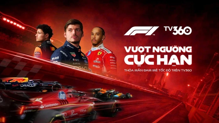 TV360 độc quyền phát sóng Giải đua xe Công thức 1 tại Việt Nam TV360 độc quyền phát sóng Giải đua xe Công thức 1 tại Việt Nam