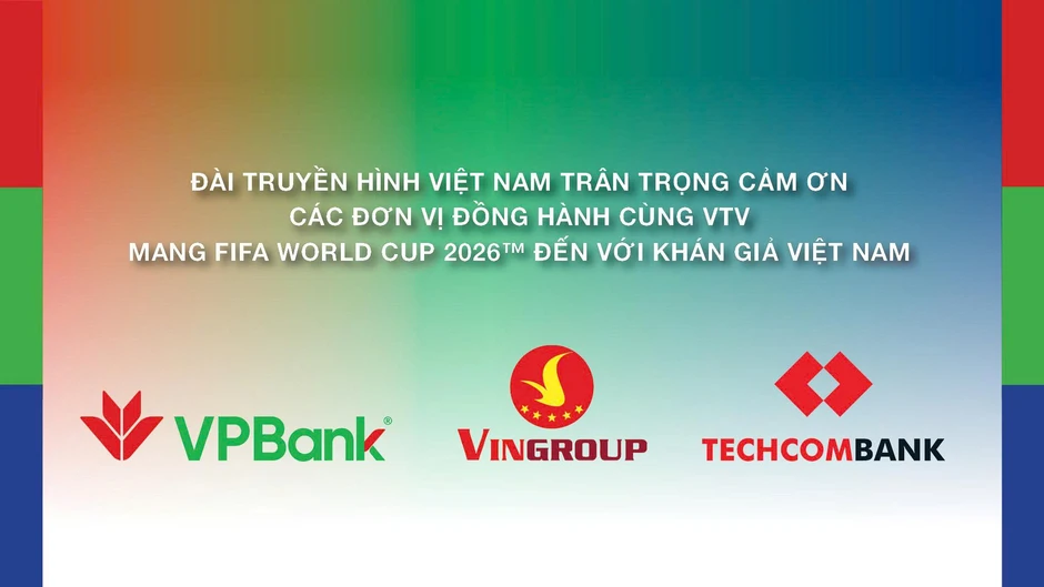 VTV chính thức sở hữu bản quyền FIFA World Cup 2026 VTV chính thức sở hữu bản quyền FIFA World Cup 2026