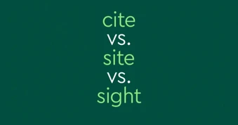 Ba từ đồng âm người học tiếng Anh hay nhầm lẫn: Cite, site, sight