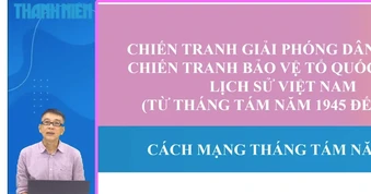 Bí quyết ôn thi tốt nghiệp THPT đạt điểm cao: Cách mạng tháng Tám