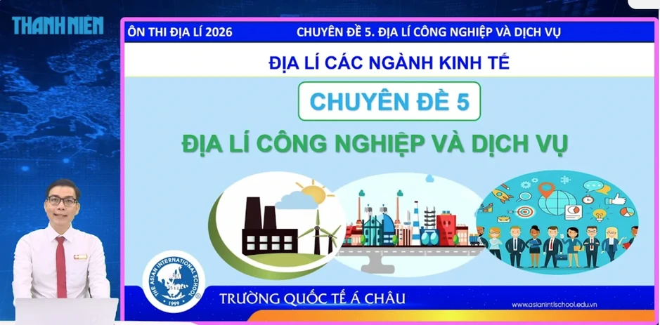 Bí quyết ôn thi tốt nghiệp THPT đạt điểm cao: Địa lý công nghiệp và dịch vụ Bí quyết ôn thi tốt nghiệp THPT đạt điểm cao: Địa lý công nghiệp và dịch vụ