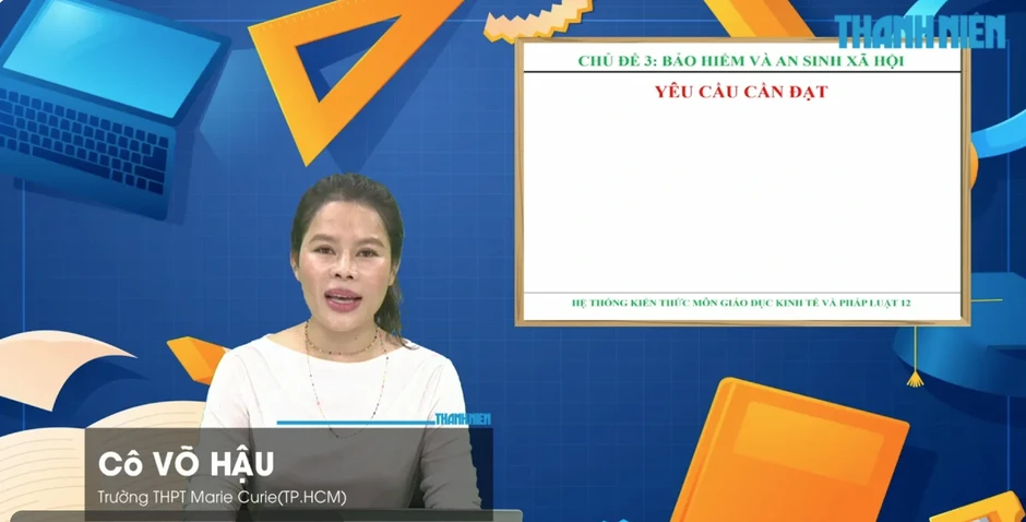 Bí quyết ôn thi tốt nghiệp THPT đạt điểm cao: Kiến thức về an sinh xã hội Bí quyết ôn thi tốt nghiệp THPT đạt điểm cao: Kiến thức về an sinh xã hội