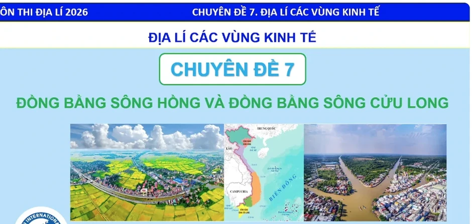 Bí quyết ôn thi tốt nghiệp THPT đạt điểm cao: Vùng kinh tế đồng bằng