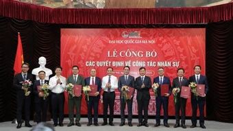 Bổ nhiệm lãnh đạo chủ chốt tại nhiều đơn vị thành viên Đại học Quốc gia Hà Nội