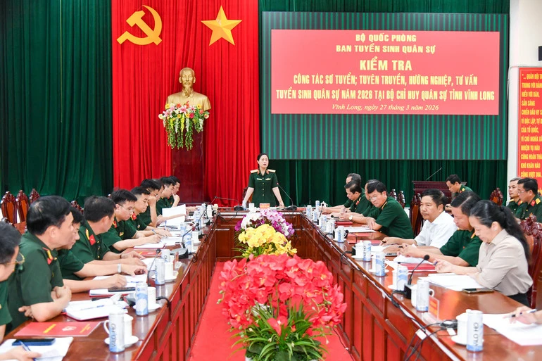 Bộ Quốc phòng kiểm tra công tác tuyển sinh quân sự tại Vĩnh Long Bộ Quốc phòng kiểm tra công tác tuyển sinh quân sự tại Vĩnh Long