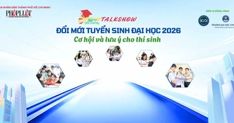 Talkshow 'Đổi mới tuyển sinh đại học 2026 – Cơ hội và lưu ý cho thí sinh'