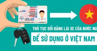 Cục CSGT phản hồi ý kiến về đổi giấy phép lái xe nước ngoài