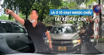Lái ô tô chạy ngược chiều, tài xế còn tranh cãi đòi người khác nhường đường