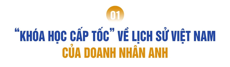 000001: Mã số căn cước đặc biệt của doanh nhân Anh dành trọn sự nghiệp 37 năm cho Việt Nam và màn đặt cược “không có kế hoạch B” 000001: Mã số căn cước đặc biệt của doanh nhân Anh dành trọn sự nghiệp 37 năm cho Việt Nam và màn đặt cược “không có kế hoạch B”