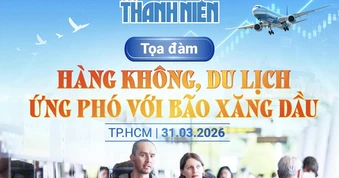 8 giờ 30 sáng nay, Báo Thanh Niên tổ chức tọa đàm 'Hàng không, du lịch ứng phó với bão xăng dầu'