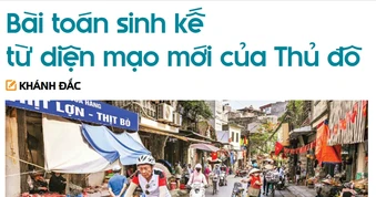 Bài toán sinh kế từ diện mạo mới của Thủ đô