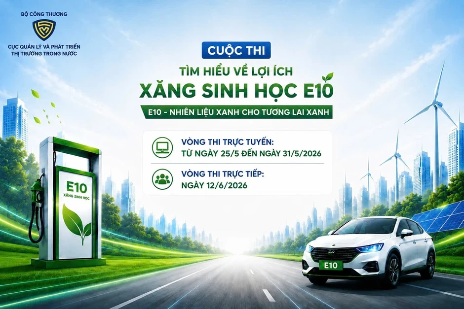 Bộ Công Thương phát động cuộc thi về tìm hiểu lợi ích của xăng E10 Bộ Công Thương phát động cuộc thi về tìm hiểu lợi ích của xăng E10