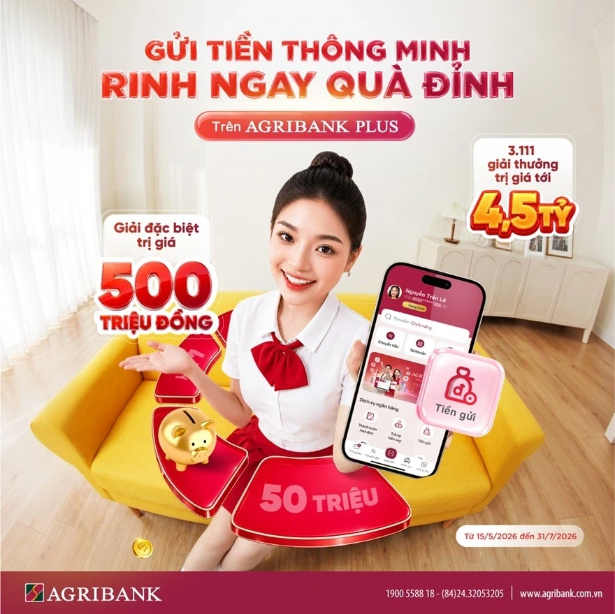 Cơ hội trúng 500 triệu đồng khi gửi tiền dự thưởng trên Agribank Plus Cơ hội trúng 500 triệu đồng khi gửi tiền dự thưởng trên Agribank Plus