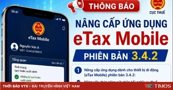 Cục thuế nâng cấp ứng dụng eTax Mobile