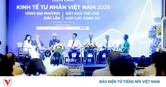 Diễn đàn kinh tế tư nhân Việt Nam 2026: Mở không gian cho kinh tế tư nhân