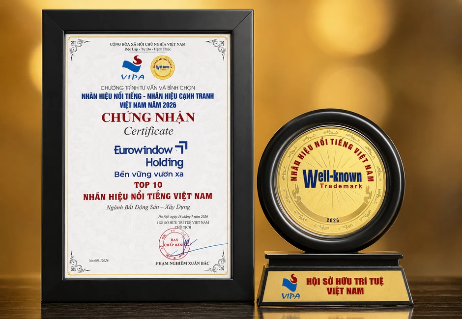 Eurowindow Holding vào "Top 10 Nhãn hiệu nổi tiếng Việt Nam" 2026 Eurowindow Holding vào "Top 10 Nhãn hiệu nổi tiếng Việt Nam" 2026