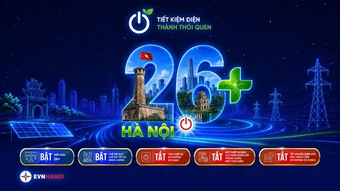 EVNHANOI phát động chiến dịch 'Hà Nội 26+' tiết kiệm điện mùa nắng nóng