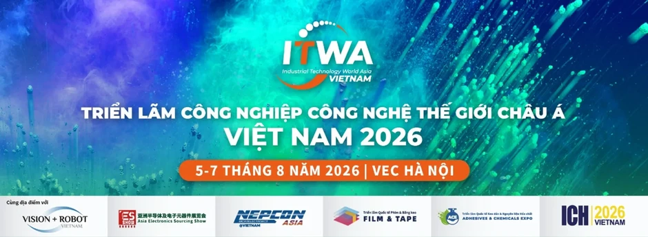 ITWA VIETNAM 2026: Sẵn sàng chào đón sự kiện công nghệ sản xuất công nghiệp được mong đợi nhất trong năm
