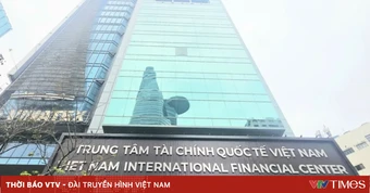 Kế hoạch phát triển Trung tâm tài chính quốc tế tại Việt Nam đến năm 2035