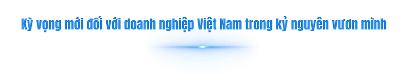 Khát vọng vươn tầm thế giới và sứ mệnh mở đường
