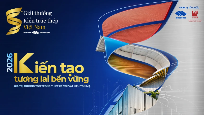 NS BlueScope Việt Nam chính thức khởi động Giải thưởng Kiến trúc Thép Việt Nam 2026 NS BlueScope Việt Nam chính thức khởi động Giải thưởng Kiến trúc Thép Việt Nam 2026