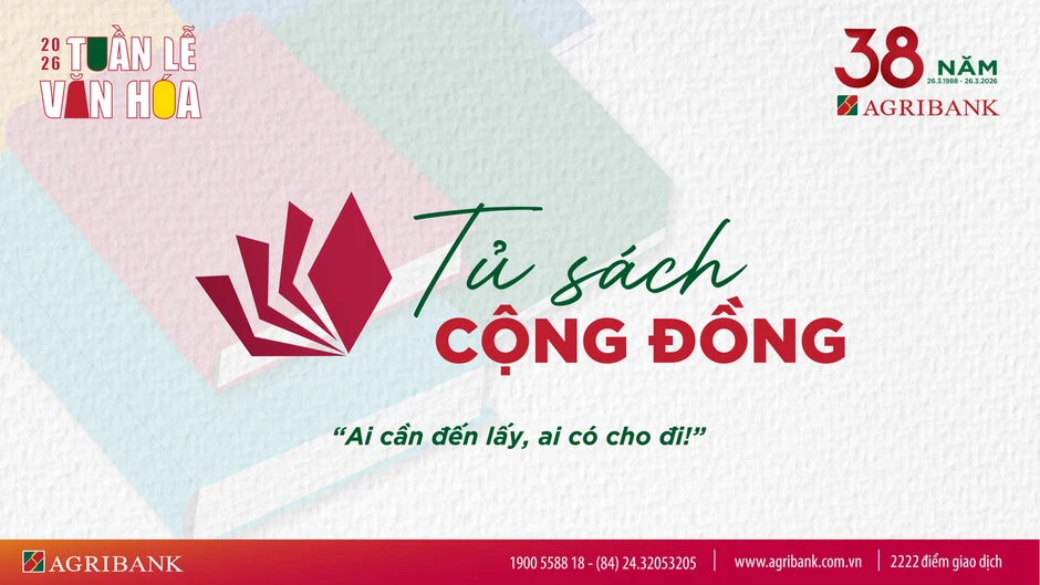 Phát động Tuần lễ Văn hóa Agribank năm 2026: Phụng sự - Đổi mới - Phát triển bền vững Phát động Tuần lễ Văn hóa Agribank năm 2026: Phụng sự - Đổi mới - Phát triển bền vững