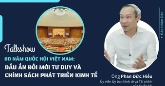 Quốc hội Việt Nam: Tư duy lập pháp kiến tạo mở đường cho kinh tế phát triển