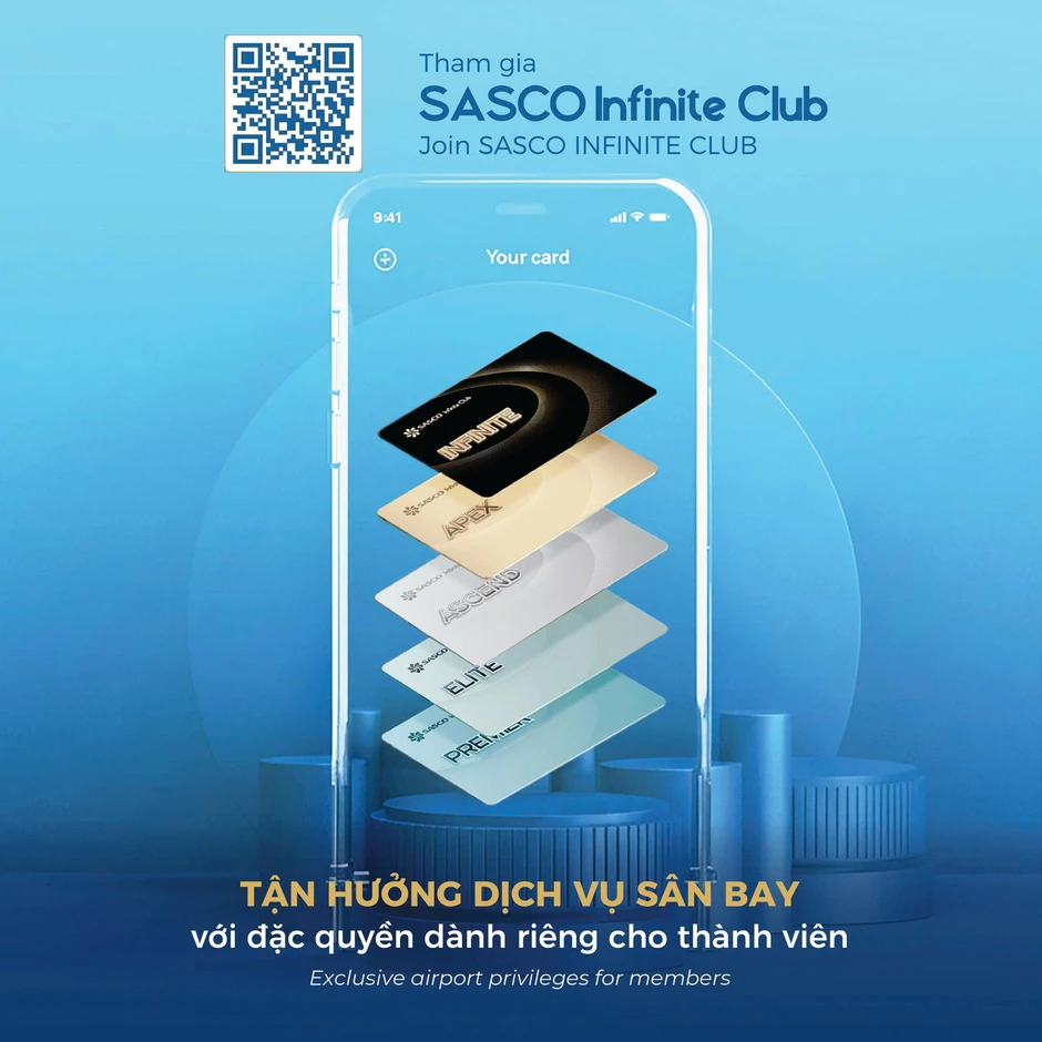 Sasco Infinite Club - khi sân bay là điểm chạm của những đặc quyền vô tận Sasco Infinite Club - khi sân bay là điểm chạm của những đặc quyền vô tận