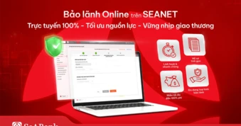 SeABank ra mắt tính năng Bảo lãnh Online, miễn đến 100% phí cho khách hàng doanh nghiệp