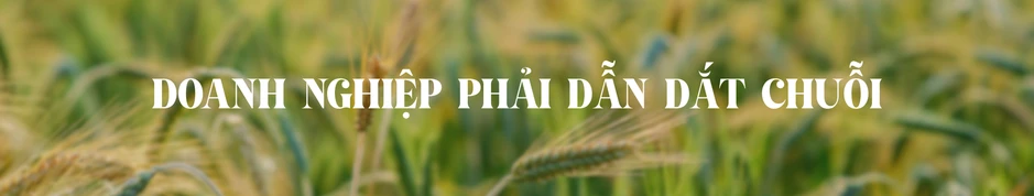 Tái cấu trúc chuỗi giá trị nông nghiệp trong kỷ nguyên dữ liệu Tái cấu trúc chuỗi giá trị nông nghiệp trong kỷ nguyên dữ liệu