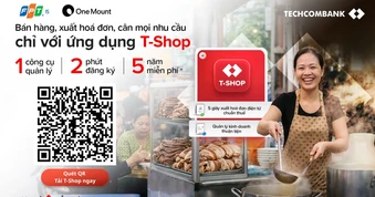 Techcombank ra mắt ứng dụng T-Shop giúp hộ kinh doanh quản lý bán hàng vượt trội: 2 phút đăng ký, 5 năm miễn phí