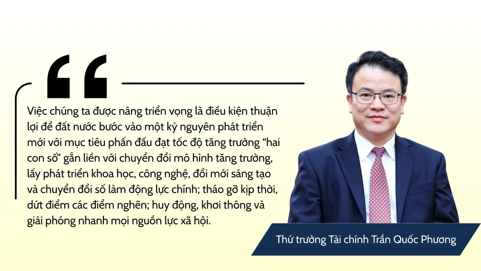 Thứ trưởng Tài chính Trần Quốc Phương: Việc nâng triển vọng tín nhiệm quốc gia mang ý nghĩa chiến lược cho toàn bộ nền kinh tế Thứ trưởng Tài chính Trần Quốc Phương: Việc nâng triển vọng tín nhiệm quốc gia mang ý nghĩa chiến lược cho toàn bộ nền kinh tế