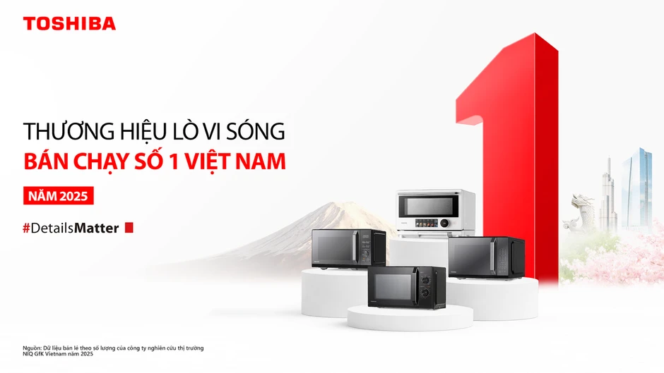 Toshiba trở thành thương hiệu lò vi sóng bán chạy số 1 Việt Nam năm 2025 Toshiba trở thành thương hiệu lò vi sóng bán chạy số 1 Việt Nam năm 2025