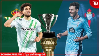 Nhận định bóng đá Betis vs Celta Vigo, 00h30 ngày 16/3: Cắt đuôi thành công!