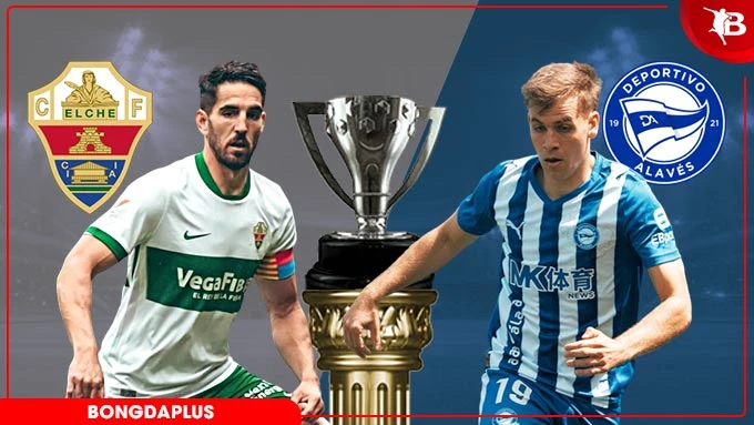 Nhận định bóng đá Elche vs Alaves, 19h00 ngày 9/5: Bắt khách về tay trắng Nhận định bóng đá Elche vs Alaves, 19h00 ngày 9/5: Bắt khách về tay trắng