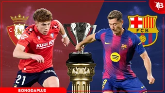 Nhận định bóng đá Osasuna vs Barca, 02h00 ngày 3/5: Chờ khoảnh khắc lên ngôi