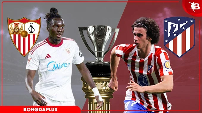 Nhận định bóng đá Sevilla vs Atletico Madrid, 02h00 ngày 12/4: Dành sức cho Champions League