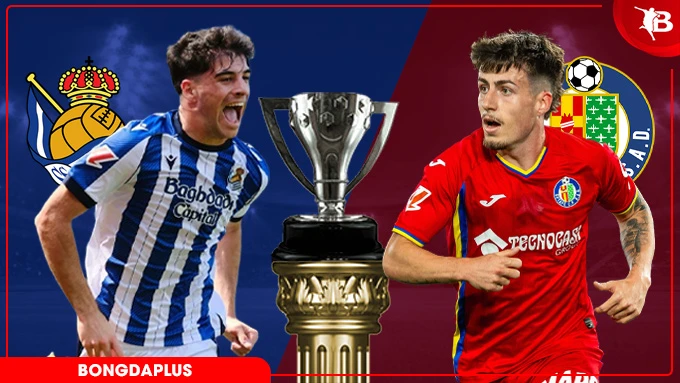 Nhận định bóng đá Sociedad vs Getafe, 01h00 ngày 23/4: Chiến thắng mừng tân vương Nhận định bóng đá Sociedad vs Getafe, 01h00 ngày 23/4: Chiến thắng mừng tân vương