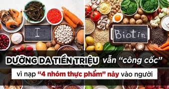 Dưỡng da tiền triệu vẫn công cốc nếu bạn nạp 4 nhóm thực phẩm này vào người