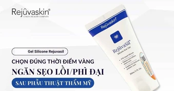 Hướng dẫn sử dụng kem làm mờ sẹo lồi Rejuvasil chuẩn y khoa hiệu quả 4 tuần
