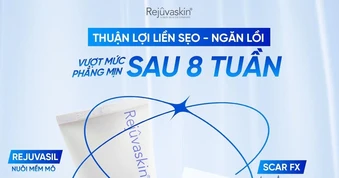 Sẹo mới: Cách xử lý hiệu quả với Scar FX và Rejuvasil Silicone Gel