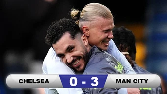 Kết quả Chelsea 0-3 Man City: Man City thu hẹp khoảng cách với Arsenal