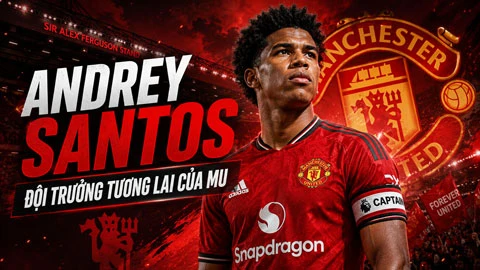 MU có thể đã tìm thấy thủ lĩnh tương lai với Andrey Santos