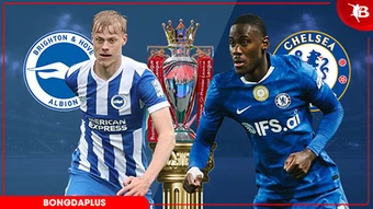 Nhận định bóng đá Brighton vs Chelsea, 02h00 ngày 22/4: Chim mòng biển bay cao
