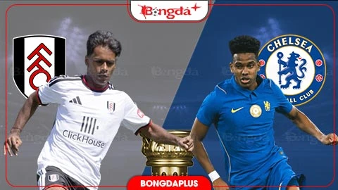 Nhận định bóng đá Fulham vs Chelsea, 02h00 ngày 25/8: Xabi Alonso khởi đầu suôn sẻ Nhận định bóng đá Fulham vs Chelsea, 02h00 ngày 25/8: Xabi Alonso khởi đầu suôn sẻ