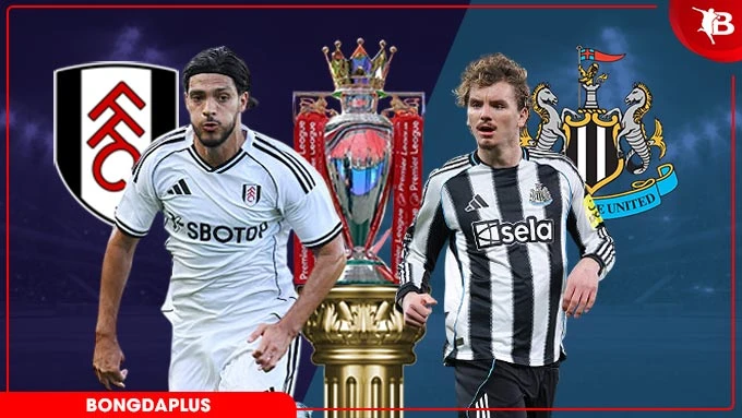Nhận định bóng đá Fulham vs Newcastle, 22h00 ngày 24/5: Quậy tung London!