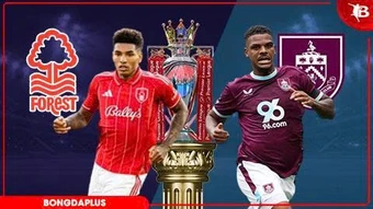 Nhận định bóng đá Nottingham vs Burnley, 20h00 ngày 19/4: Cú hích từ Europa League