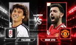Nhận định, dự đoán tỷ số Fulham vs Man Utd: Trút bỏ áp lực