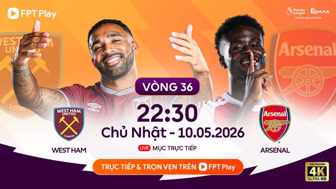 Trực tiếp West Ham vs Arsenal, 22h30 tối nay Trực tiếp West Ham vs Arsenal, 22h30 tối nay