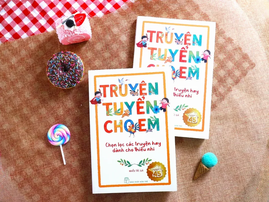 "Truyện tuyển cho em": Khu vườn văn chương cho thiếu nhi "Truyện tuyển cho em": Khu vườn văn chương cho thiếu nhi